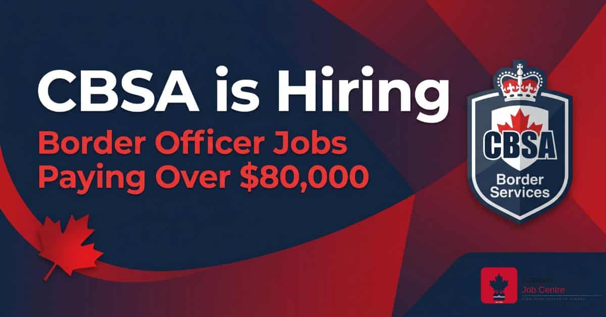 CBSA border services officer jobs Canada salary