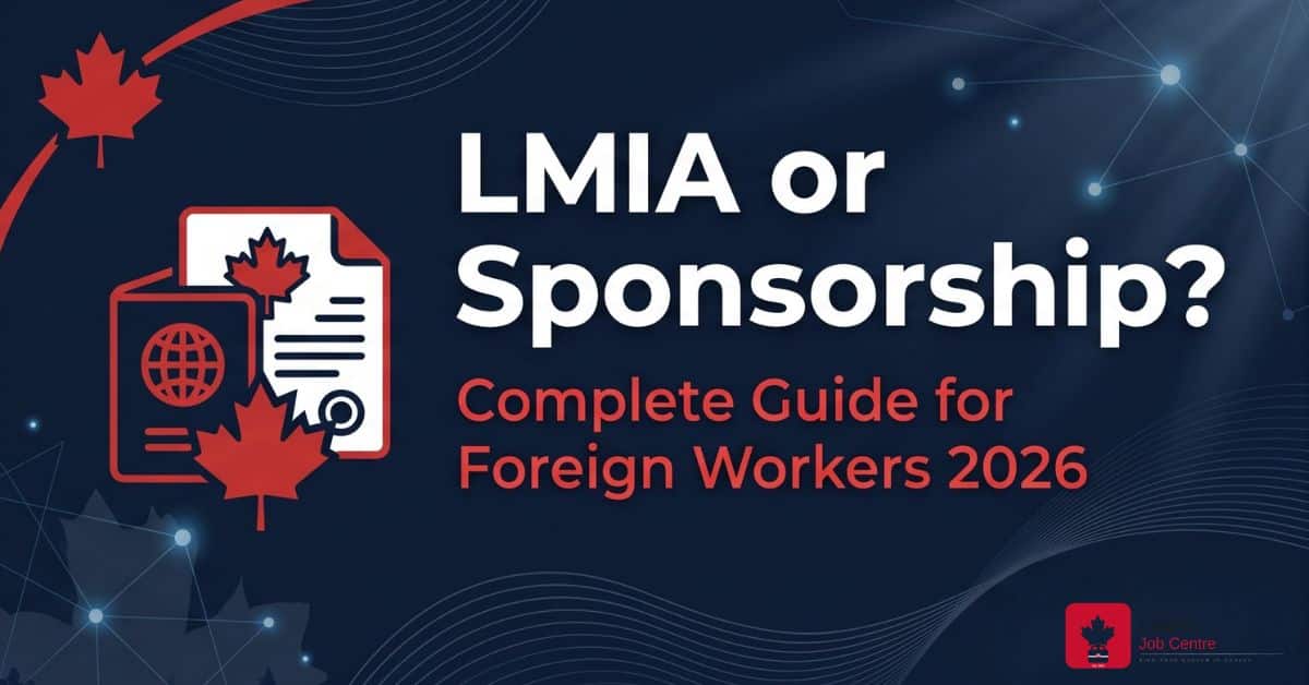 LMIA sponsorship Canada 2026