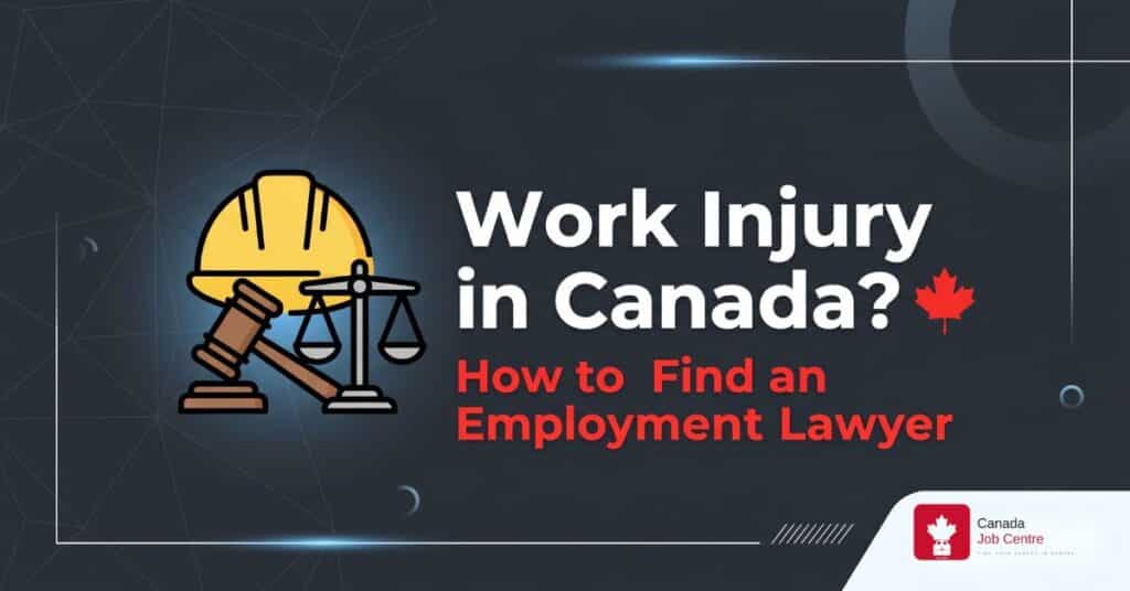 Work injury in Canada - how to find an employment lawyer